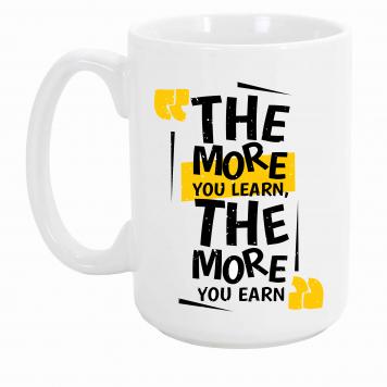 Mekanshi Premium More learn More Earn Printed Gift Mug ...